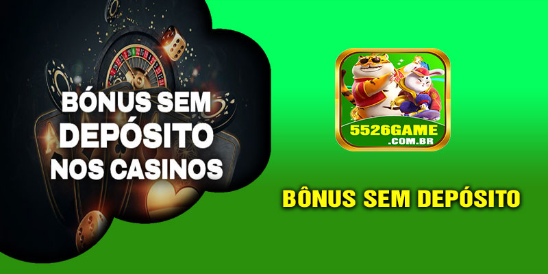 Bônus Sem Depósito
