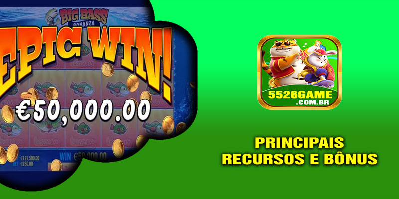 Principais Recursos e Bônus